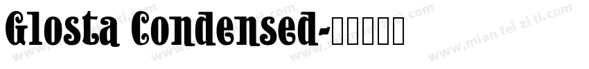 Glosta Condensed字体转换